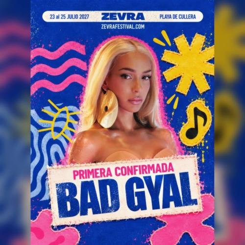 Imagen de BAD GYAL, PRIMERA CONFIRMACIÓN ZEVRA 2027